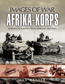 AFRIKA KORPS (Images of War)