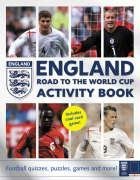 England Road to the World Cup Activity Book: Football Quizzes, Puzzles, Games, and More! (World Cup 2006)