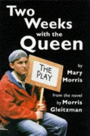 Two Weeks with the Queen: Play
