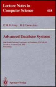 Advanced Database Systems: 10th British National Conference on Databases, Bncod 10, Aberdeen, Scotland, July 6-8, 1992 : Proceedings (Lecture Notes in Computer Science)