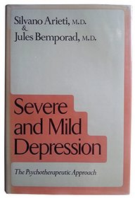 Severe and Mild Depression: The Psychotherapeutic Approach (453p)