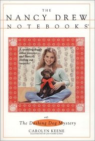 The Dashing Dog Mystery (Nancy Drew Notebooks, No 45)