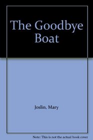 The Goodbye Boat