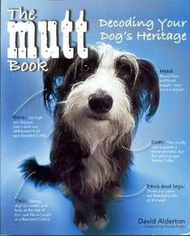 The Mutt Book: Decoding Your Dog's Heritage