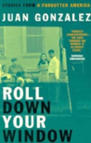 Roll Down Your Window: Stories of a Forgotten America
