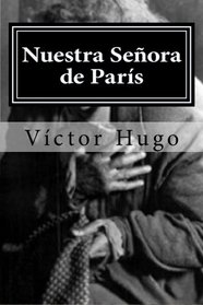 Nuestra Senora de Paris (Spanish Edition)