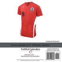 Soccer Calendar 2017: 16 Month Calendar