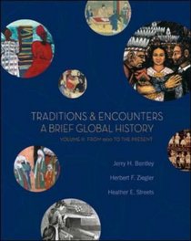 Traditions & Encounters: A Brief Global History, Volume II