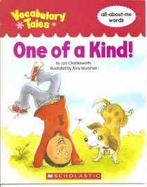 One of a Kind! (Vocabulary Tales)