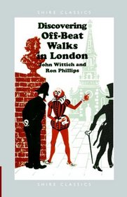Discovering Off-Beat Walks in London (Shire Discovering)