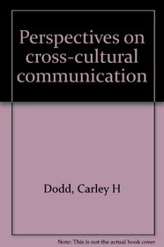 Perspectives on cross-cultural communication