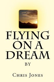 Flying On A Dream