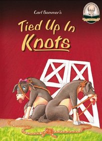 Tied Up In Knots with CD Read-Along (Another Sommer-Time Story)