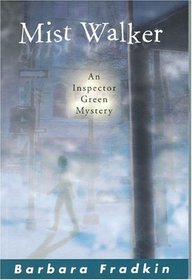 Mist Walker (Inspector Green, Bk 3)