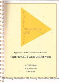 Vertically and Crosswise: Applications of the Vedic Mathematic Satra