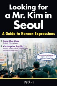 Looking for a Mr. Kim in Seoul: A Guide to Korean Expressions