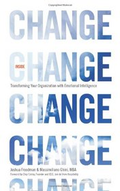 Inside Change: Transforming Your Organization with Emotional Intelligence