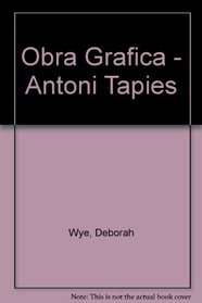 Obra Grafica - Antoni Tapies (Spanish Edition)