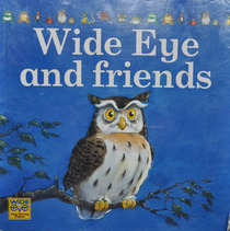 Wide Eye and Friends