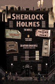 Sherlock Holmes: The Novels (Penguin Classics Deluxe)
