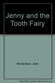 Jenny and the Tooth Fairy