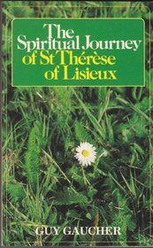 The Spiritual Journey of St. Therese of Lisieux