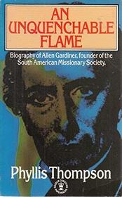 Unquenchable Flame (Hodder Christian paperbacks)
