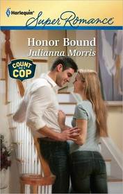 Honor Bound (Count on a Cop) (Harlequin Superromance, No 1713)