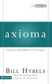 Axioma: Poderosos Proverbios del liderazgo (Seleccion Vida Lider) (Spanish Edition)