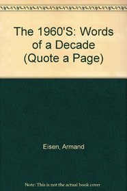 The 1960s: Words of a Decade (Quote a Page)