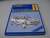 Yugo/Zastava All Models 1981-90 Owners Workshop Manual (Service & repair manuals)