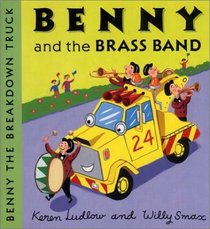Benny and the Brass Band (Benny the Breakdown Truck)