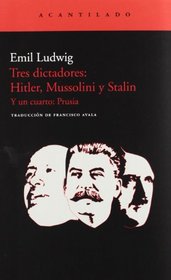 Tres dictadores: Hitler, Mussolini y Stalin