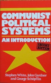 Communist Political Systems: An Introduction