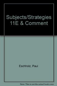 Subjects/Strategies 11e & Comment