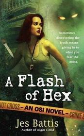 A Flash of Hex (OSI, Bk 2)