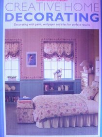 Creative Home Decorating (Creating a Home) (Spanish Edition)