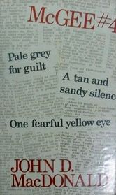 McGee,  No 4: Pale Grey for Guilt / One Fearful Yellow Eye / Tan and Sandy Silence