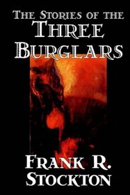 The Stories Of The Three Burglars