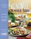 EatingWell Serves Two: 150 Healthy in a Hurry Suppers