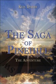 The Saga of Pinehill: The Adventure