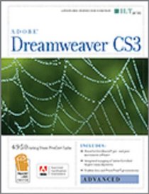 Dreamweaver Cs3: Advanced, Ace Edition + Certblaster, Student Manual with Data (ILT (Axzo Press))