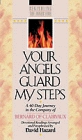 Your Angels Guard My Steps (Rekindling the Inner Fire, Bk 10)