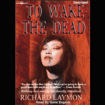 To Wake the Dead (Audio CD) (Unabridged)
