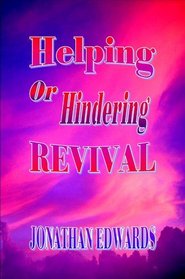 Helping or Hindering a Revival