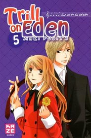 Trill on Eden, Tome 5 (French Edition)
