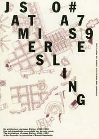 Oase No. 79: The Architecture of James Stirling 1964-1992 (Tijdschrift Voor Architectuur/ Journal for Architecture)
