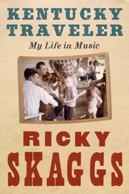 Kentucky Traveler: My Life in Music