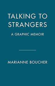 Talking to Strangers: A Memoir of My Escape from a Cult