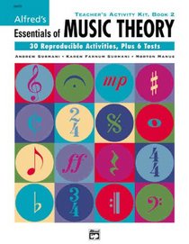 Essentials of Music Theory: Teacher's Activity Kit, Book 2 (Essentials of Music Theory)